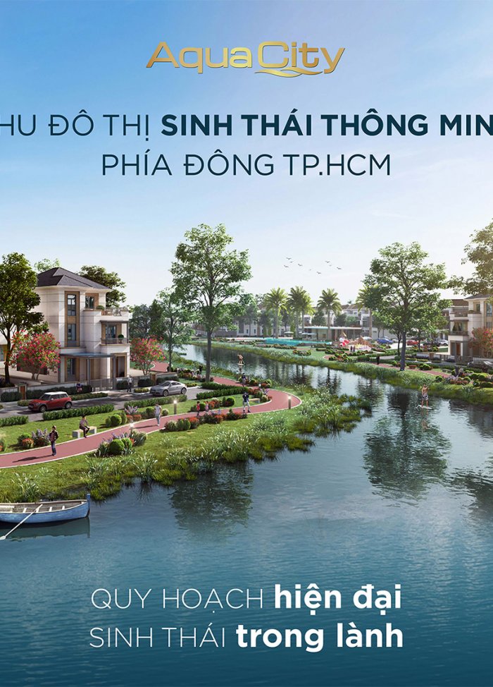 Aqua City – Đô thị sinh thái thông minh phía Đông TP.HCM