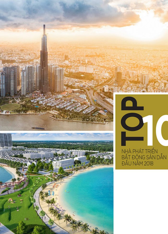 Top 10 nhà phát triển bất động sản dẫn đầu năm 2018